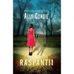 Raspantii - Ally Condie