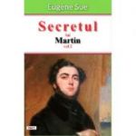 Secretul lui Martin volumul 2 - Eugene Sue