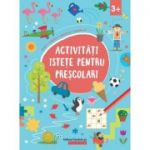 Activitati istete pentru prescolari 3+ ani