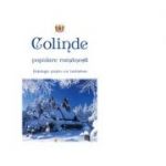 Colinde populare romanesti. Antologie pentru cor barbatesc - Pr. Lect. Dr. Zaharia Matei