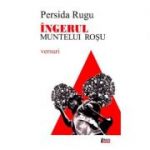 Ingerul muntelui rosu - Persida Rugu