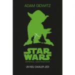 Star Wars. Imperiul contraataca. Un nou cavaler Jedi - Adam Gidwitz