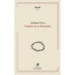 Tratatul de la Patriarhie - Adelina Fleva