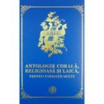 Antologie corala - Pr. Prof. Dr. Nicu Moldoveanu