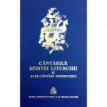 Cantarile Sfintei Liturghii si alte cantari bisericesti. Pe dubla notatie muzicala