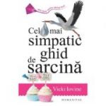 Cel mai simpatic ghid de sarcina - Vicki Iovine