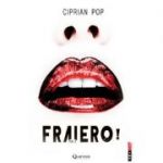 Fraiero! Vol. 2 - Ciprian Pop