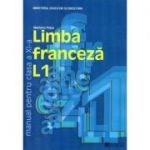 Limba franceza L1. Manual pentru clasa a 11-a - Mariana Popa