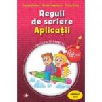 Reguli de scriere. Aplicatii. Caiet de lucru pentru clasele 3-4 - Daniela Chindea