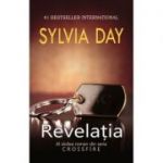 Revelatia. Al doliea roman din seria Crossfire - Sylvia Day