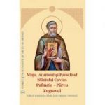 Viata, Acatistul si Paraclisul Sfantului Cuvios Pafnutie – Parvu Zugravul