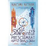 Argintul preschimbat - Naomi Novik