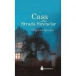 Casa din Strada Sirenelor - Octavian Soviany