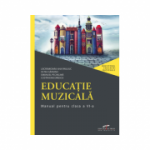Educatie muzicala. Manual pentru clasa a VI-a - Lacramioara Ana Pauliuc, Oltea Saveanu