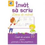 Invat sa scriu litere de mana. Caiet de scriere pentru gradinita si clasa pregatitoare - Luminita Albu