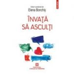 Invata sa asculti - Elena Bonchis