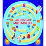 Labirinturi matematice. Inmultiri si impartiri - Angelika Scudamore