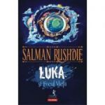 Luka si Focul Vietii. Editia 2 - Salman Rushdie