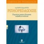 Psihopedagogie. Suporturi pentru formarea initiala si continua - Ionel Papuc, Musata Bocos