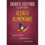 Alergii alimentare. Prevenire, depistare, tratare - Dr. Patrick Lencioni