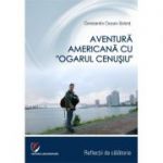 Aventura americana cu ”Ogarul cenusiu” - Constantin Ciocan-Solont