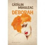 Deborah - Catalin Mihuleac