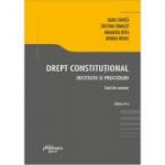 Drept constitutional. Institutii si proceduri. Editia a 4-a. Caiet de seminarii - Radu Chirita, Cristina Tomulet, Anamaria Bota, Mihnea Novac