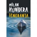 Ignoranta - Milan Kundera