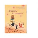 Invitatie la petrecere - Ingrid Schubert, Dieter Schubert, Monique Berndes