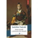 Istoria secreta a seniorului din Musashi - Junichiro Tanizaki