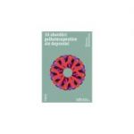 10 abordari psihoterapeutice ale depresiei. Modele explicative ale psihologiei abisale si concepte terapeutice asupra depresiei nevrotice - Dietmar Stiemerling