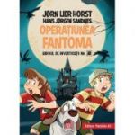 Biroul de investigatii nr. 2. Operatiunea Fantoma - Horst Jorn Lier, Hans Jorgen Sandnes