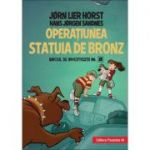 Biroul de investigatii nr. 2. Operatiunea Statuia de bronz - Horst Jorn Lier, Hans Jorgen Sandnes