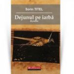 Dejunul pe iarba - Sorin Titel