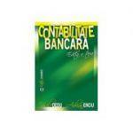 Contabilitate bancara. Editia III - Vasile Dedu, Adrian Enciu