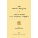 Discurs catre greci. Solie in apararea crestinilor