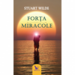 Forta. Miracole - Stuart Wilde