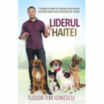 Liderul haitei - Tudor-Tim Ionescu