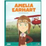 Micii mei eroi. Amelia Earhart - Javier Alonso Lopez