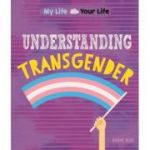 My Life, Your Life: Understanding Transgender - Honor Head