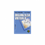 Organizatia virtuala - Bogdan Ghilic-Micu, Marian Stoica