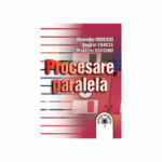 Procesare paralela - Gheorghe Dodescu, Bogdan Oancea, Madalina Raceanu