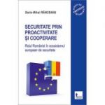 Securitate prin proactivitate si cooperare - Dorin-Mihai Ranceanu