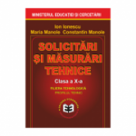 Solicitari si masurari tehnice. Manual pentru clasa a X-a - Ion Ionescu, Maria Manole, Constantin Manole