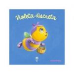 Violeta discreta. Seria Intamplari dragute cu animalute - Antoon Krings