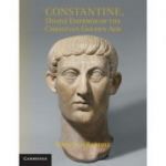 Constantine, Divine Emperor of the Christian Golden Age - Jonathan Bardill