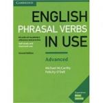 English Phrasal Verbs in Use Advanced Book with Answers: Vocabulary Reference and Practice - Michael McCarthy, Felicity O'Dell