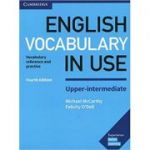 English Vocabulary in Use Upper-Intermediate Book with Answers: Vocabulary Reference and Practice - Michael McCarthy, Felicity O'Dell