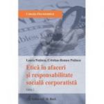 Etica in afaceri si responsabilitate sociala corporatista. Editia 2 - Laura Potincu, Cristian-Romeo Potincu
