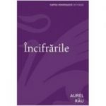 Incifrarile - Aurel Rau